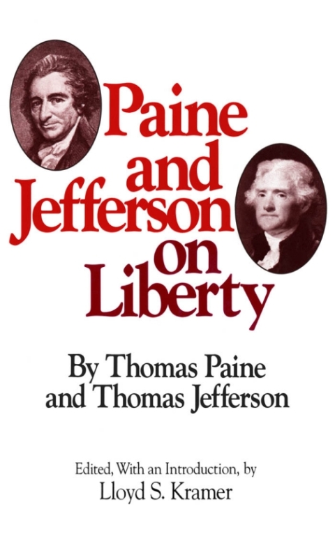 Paine and Jefferson on Liberty 