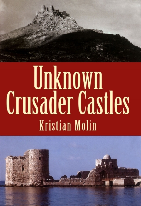 Cover image for book Unknown Crusader Castles
