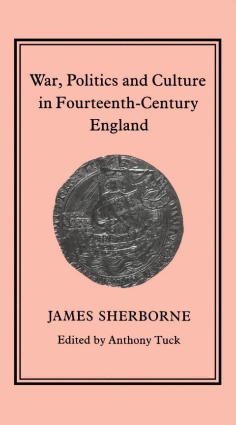 Cover image for book War, Politics and Culture in 14th-Century England