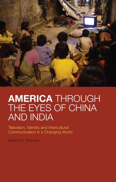 Cover image for book America Through the Eyes of China and India