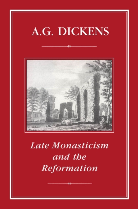 Cover image for book Late Monasticism and Reformation