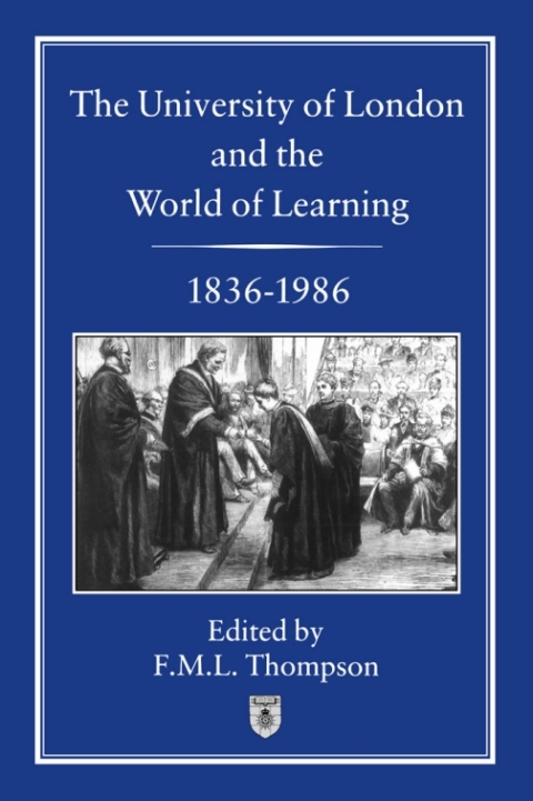 Cover image for book University of London and the World of Learning, 1836-1986