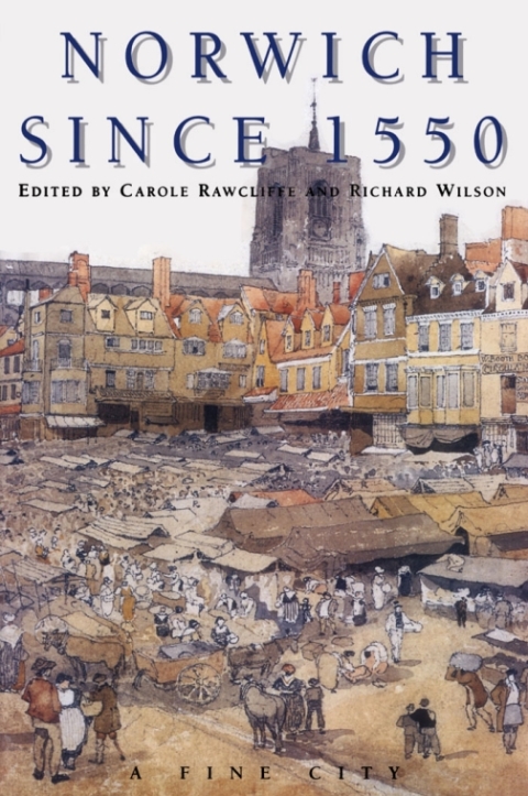Cover image for book Norwich Since 1550