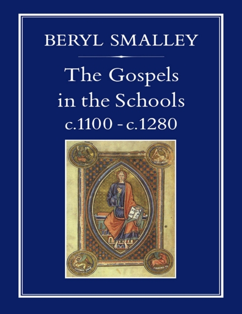 Cover image for book Gospels in the Schools, c. 1100 c. 1280