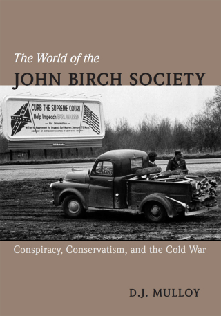 The World of the John Birch Society