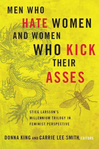 Men Who Hate Women and Women Who Kick Their Asses