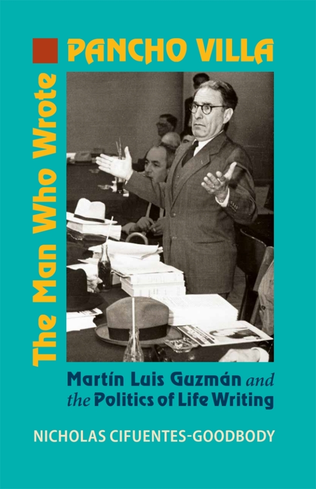 The Man Who Wrote Pancho Villa