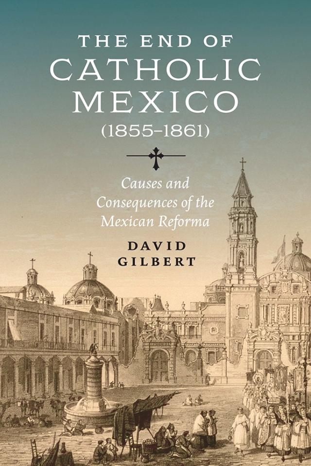 The End of Catholic Mexico