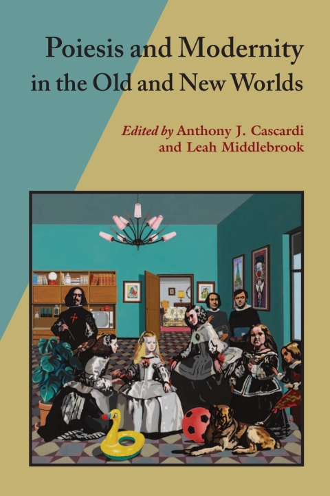 Cover image for book Poiesis and Modernity in the Old and New Worlds