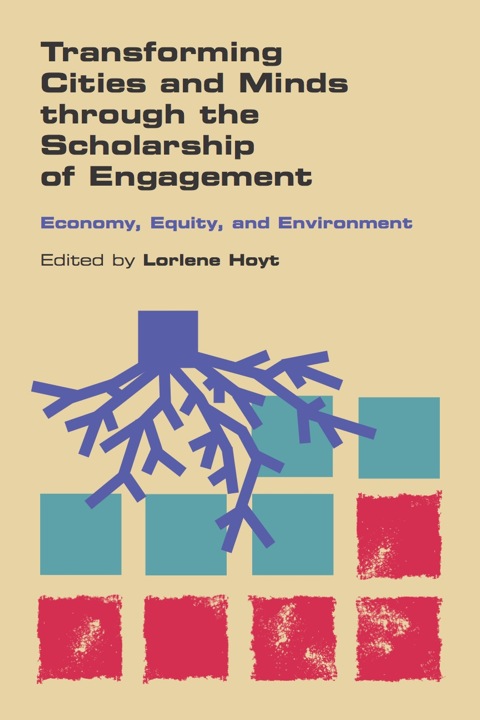 Cover image for book Transforming Cities and Minds through the Scholarship of Engagement