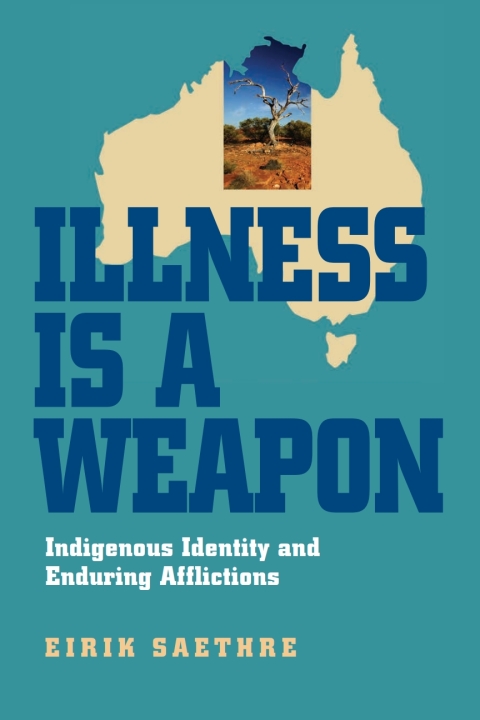 Cover image for book Illness Is a Weapon