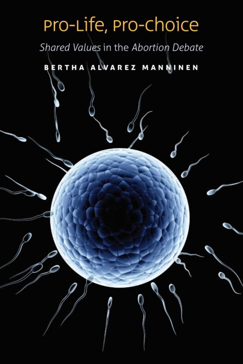Cover image for book Pro-Life, Pro-Choice