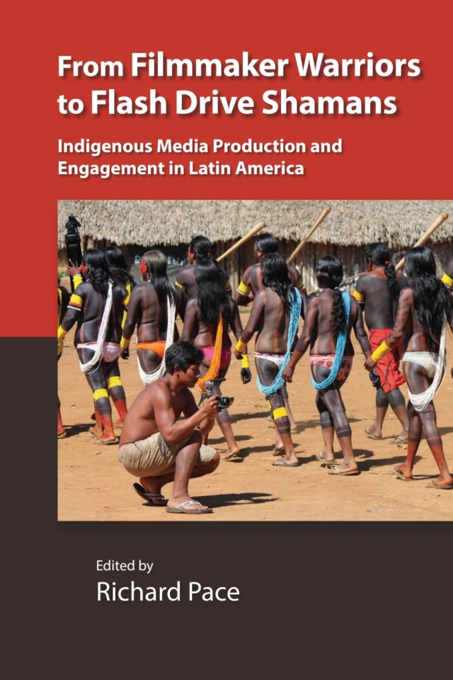 From Filmmaker Warriors to Flash Drive Shamans