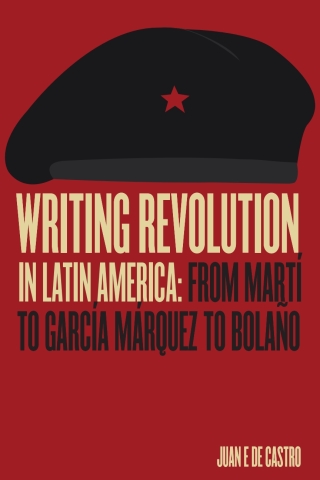 Writing Revolution in Latin America