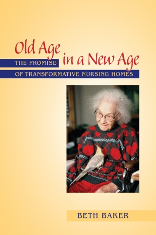 Old Age in a New Age