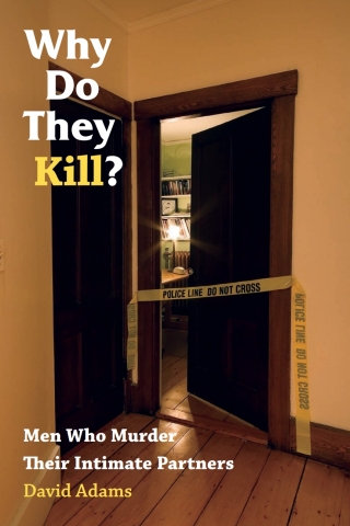 Why Do They Kill?