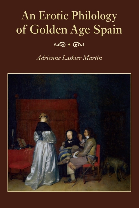 Cover image for book Erotic Philology of Golden Age Spain