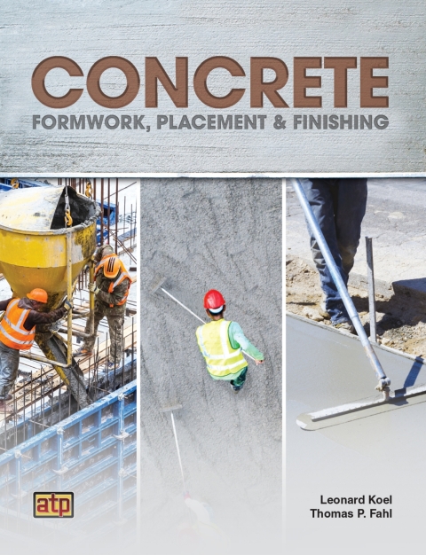 Cover image for book Concrete Formwork, Placement & Finishing