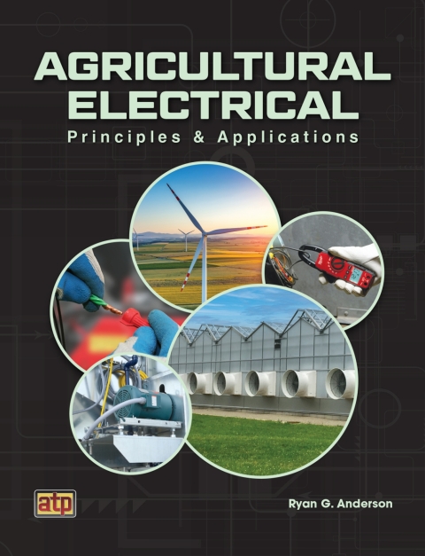 Cover image for book Agricultural Electrical Principles & Applications
