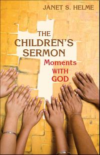 Omslagafbeelding: The Children's Sermon 9780827205222