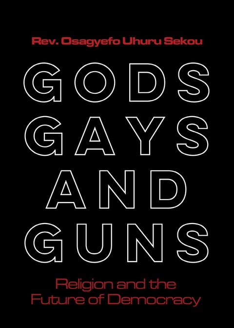 Cover image for book Gods, Gays, and Guns