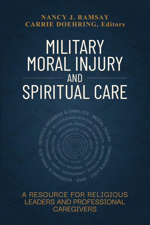 Cover image for book Military Moral Injury and Spiritual Care
