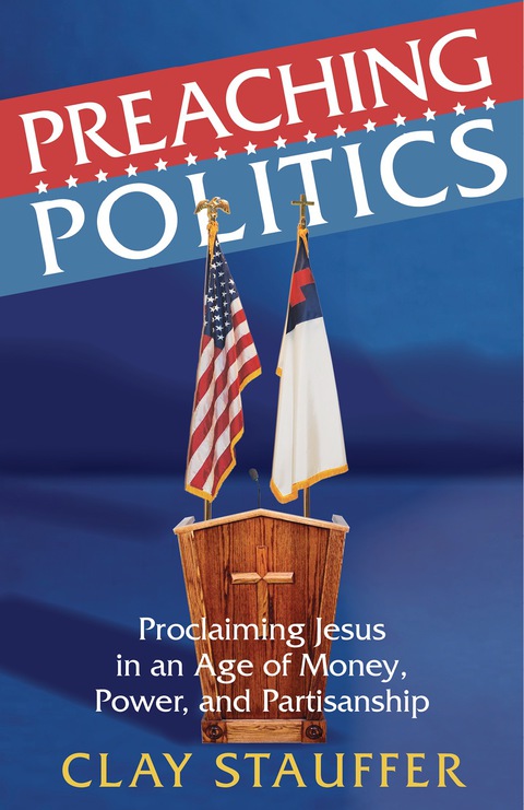 Cover image for book Preaching Politics