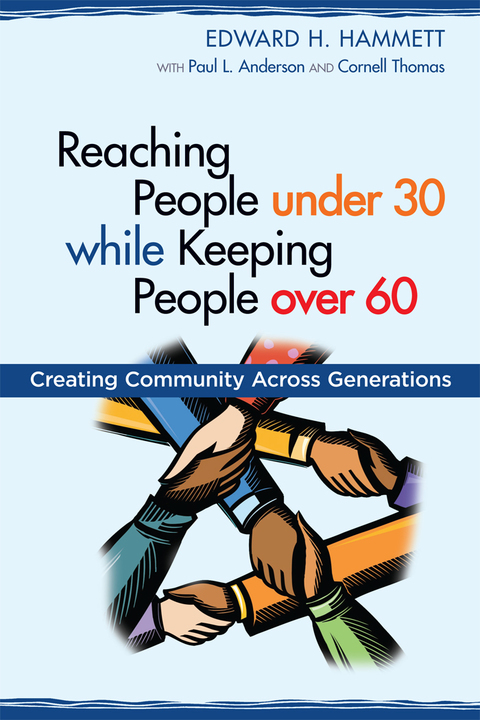 Cover image for book Reaching People under 30 while Keeping People over 60
