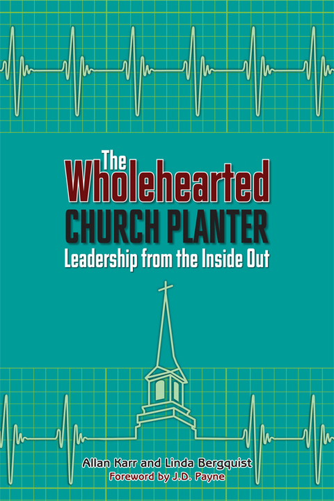 Cover image for book The Wholehearted Church Planter