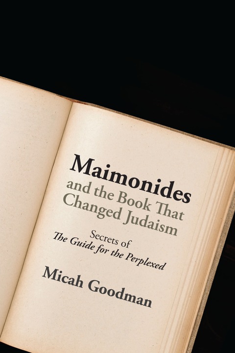 Cover image for book Maimonides and the Book That Changed Judaism