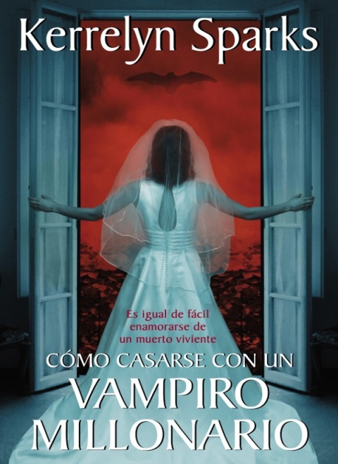 Cover image for book Cómo casarse con un vampiro millonario