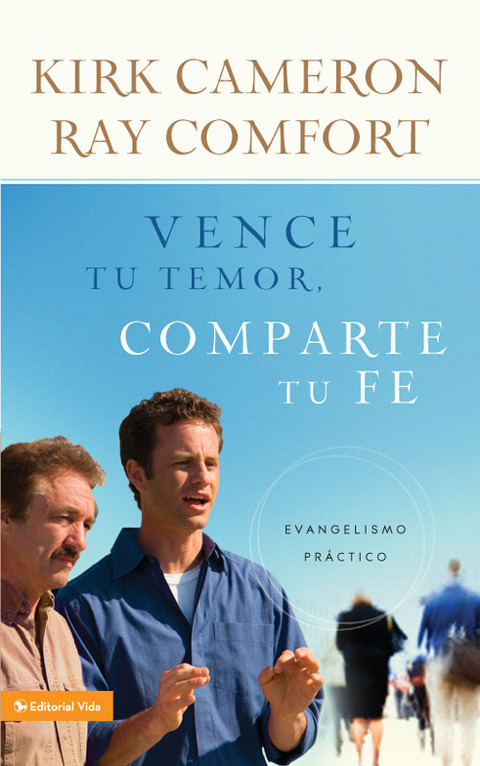 Cover image for book Vence tu temor, comparte tu fe