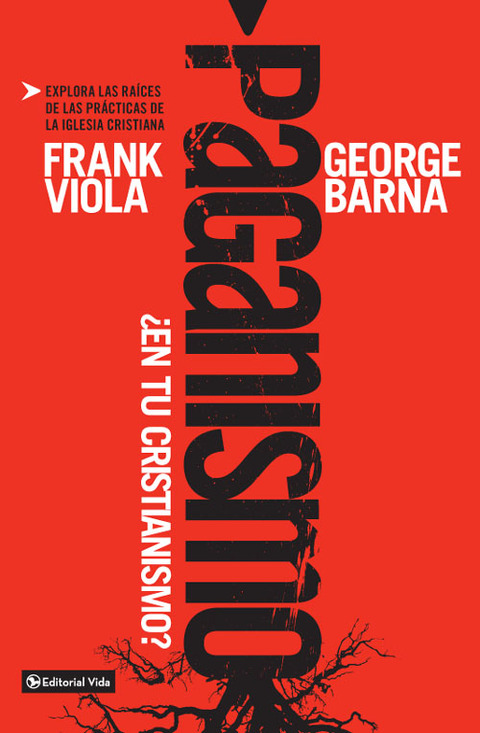 Cover image for book Paganismo, ¿en tu cristianismo?