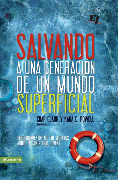 Cover image for book Salvando a una generación de un mundo superficial