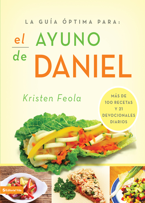 Cover image for book La guia óptima para el ayuno de Daniel