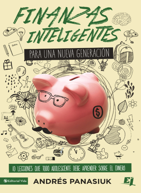 Cover image for book Finanzas inteligentes para una nueva generación