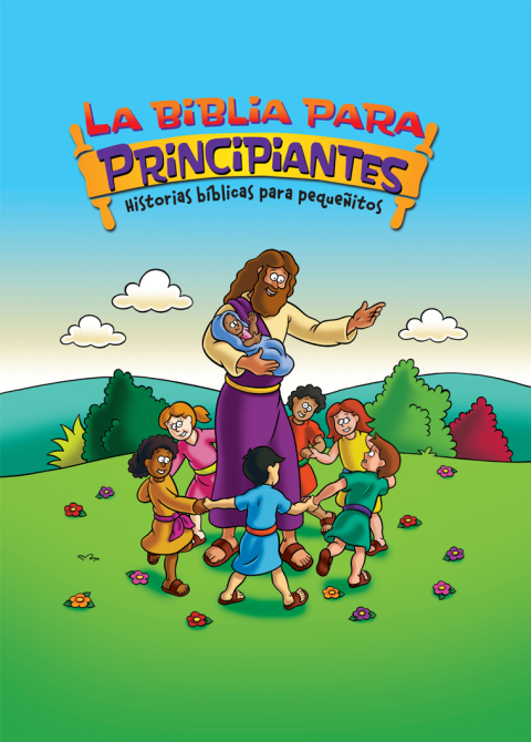 Cover image for book La Biblia para principiantes - Historias bíblicas para pequeñitos