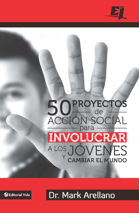 Cover image for book 50 proyectos de acción social para involucrar a los jóvenes y cambiar el mundo