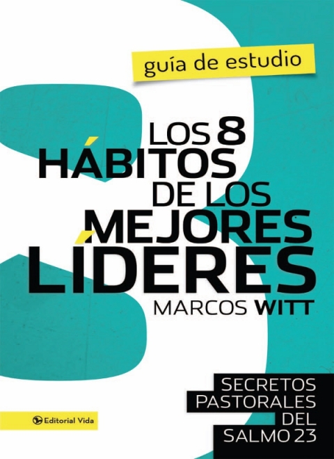 Cover image for book Los 8 hábitos de los mejores líderes- Guia de estudio