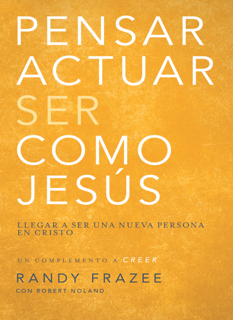 Cover image for book Pensar, actuar, ser como Jesús