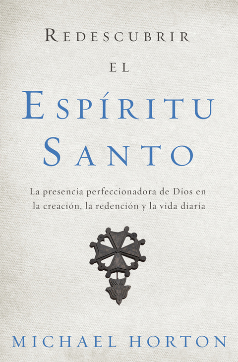 Cover image for book Redescubrir el Espíritu Santo