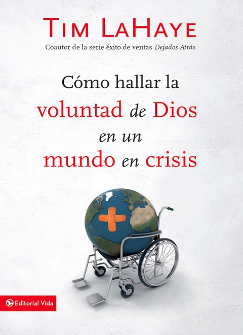 Cover image for book Cómo hallar la voluntad de Dios en un mundo en crisis