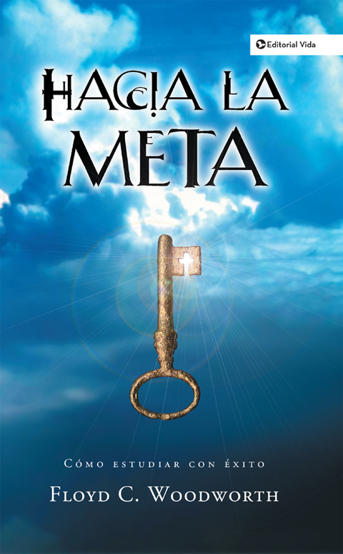 Cover image for book Hacia la meta (Nueva Edición)