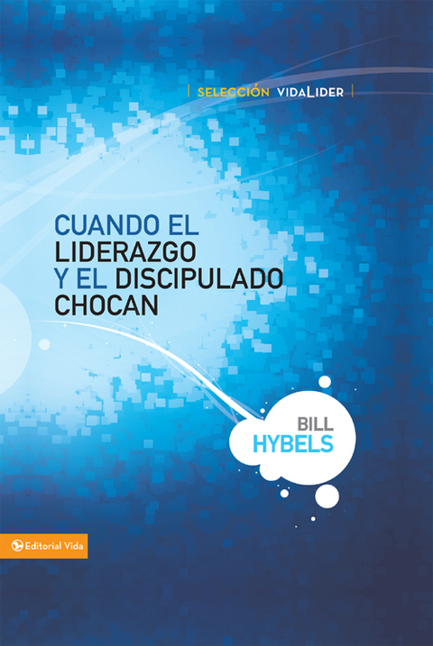 Cover image for book Cuando el liderazgo y el discipulado chocan