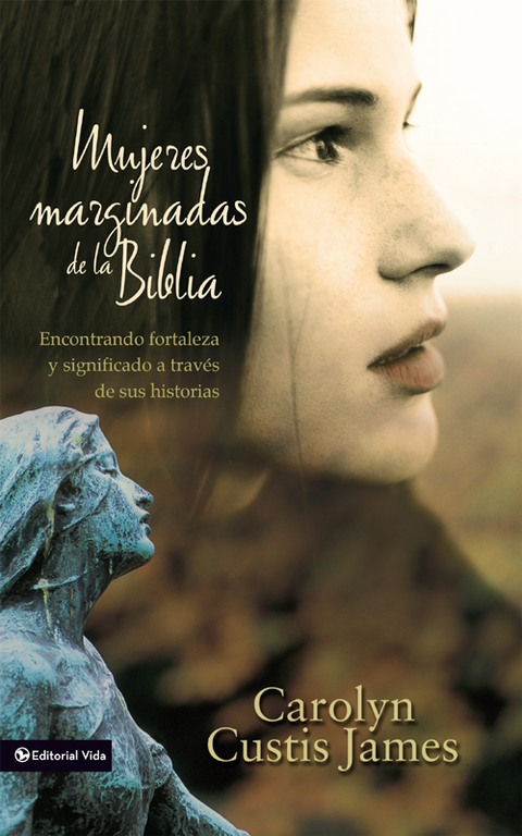 Cover image for book Mujeres marginadas de la Biblia