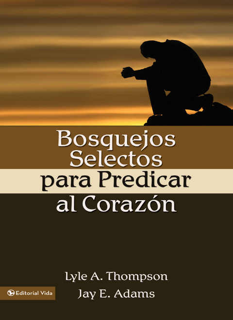 Cover image for book Bosquejos selectos para predicar al corazón