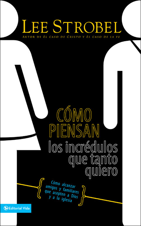 Cover image for book Cómo piensan los incrédulos que tanto quiero