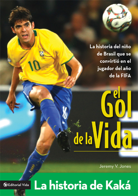 Cover image for book El gol de la vida-La historia de Kaká