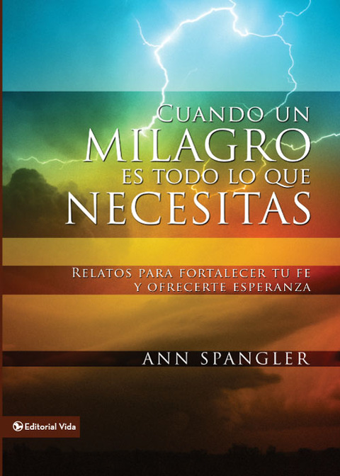 Cover image for book Cuando un milagro es todo lo que necesitas