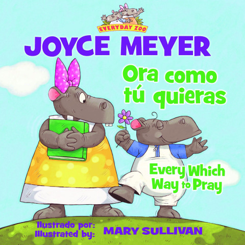 Cover image for book Ora como tú quieras / Every Which Way to Pray